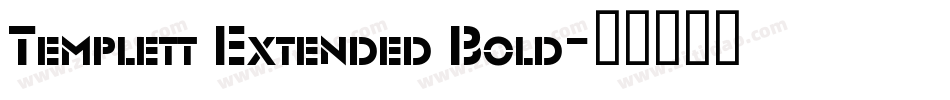Templett Extended Bold字体转换